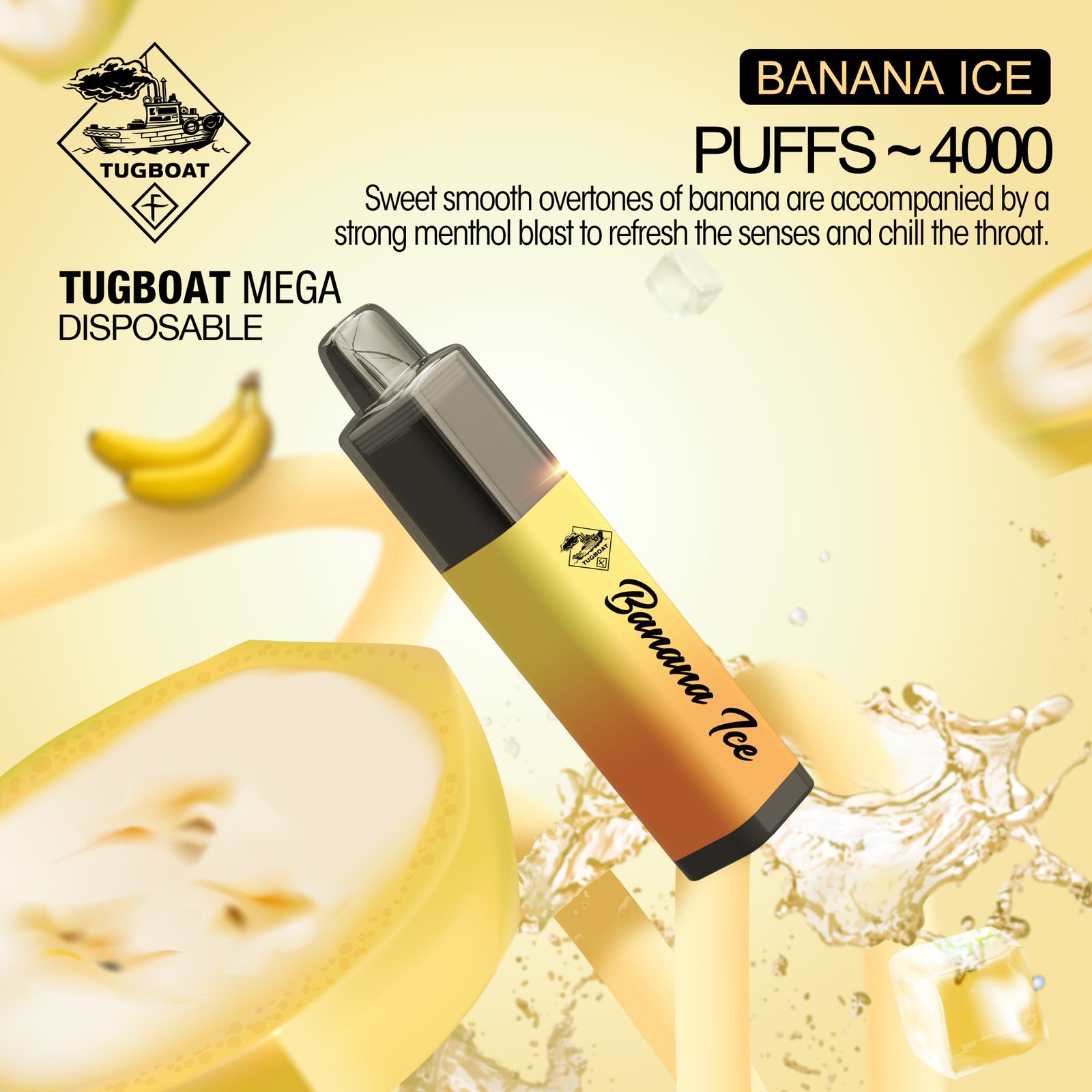 Banana Ice| Tugboat Mega 4000 Puffs